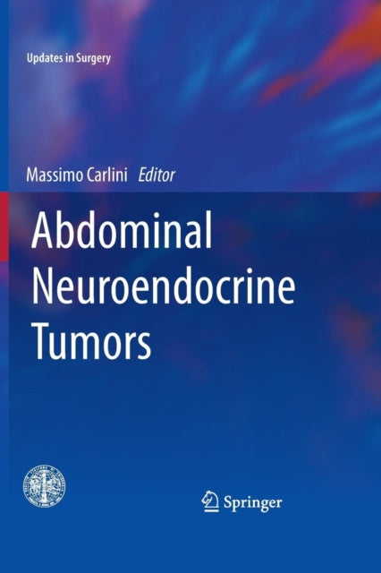 Book cover of: Abdominal Neuroendocrine Tumors. By: Massimo Carlini