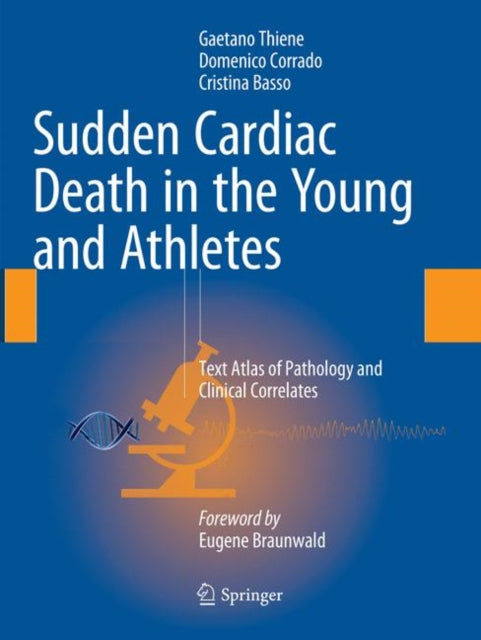 Book cover of: Sudden Cardiac Death in the Young and Athletes. By: Gaetano Thiene
