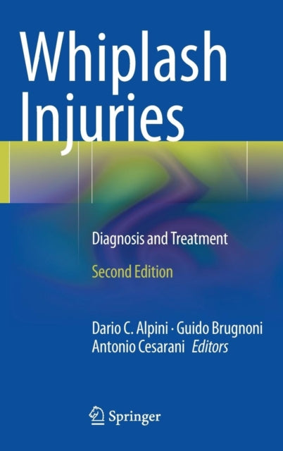 Book cover of: Whiplash Injuries. By: Dario Alpini