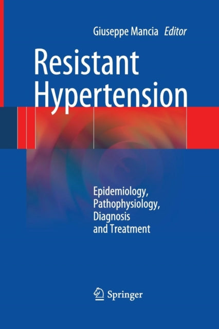 Book cover of: Resistant Hypertension. By: Giuseppe Mancia