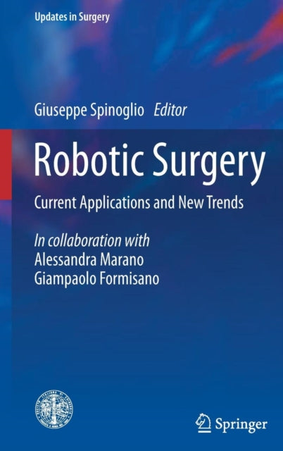 Book cover of: Robotic Surgery. By: Giuseppe Spinoglio