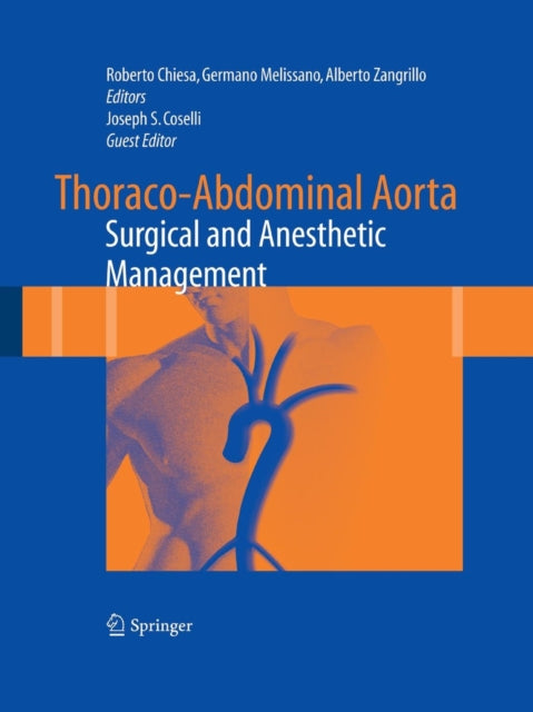 Book cover of: Thoraco-Abdominal Aorta. By: Roberto Chiesa