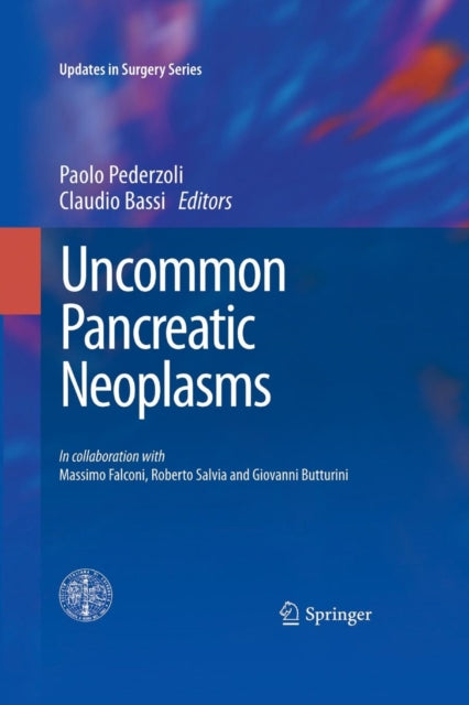 Book cover of: Uncommon Pancreatic Neoplasms. By: Paolo Pederzoli