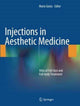 Book cover of: Injections in Aesthetic Medicine. By: Mario Goisis