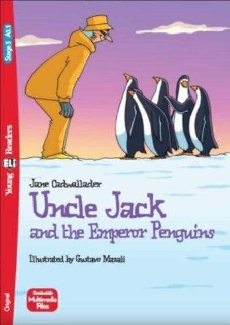 Book cover of: Uncle Jack and the Emperor Penguins + downloadable multimedia