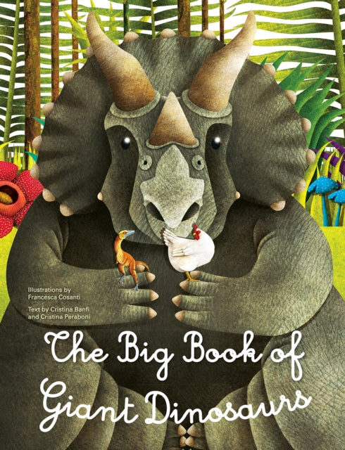 Book cover of: Big Book of Giant Dinosaurs, The Small Book of Tiny Dinosaurs. By: Francesca COSANTI