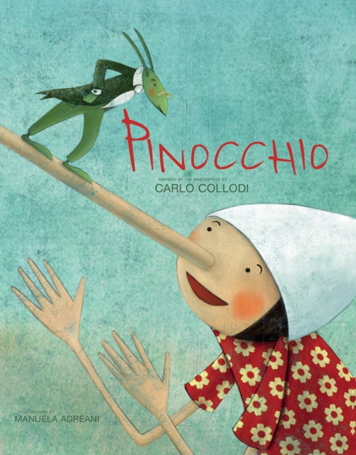Book cover of: Pinocchio. By: Manuela ADREANI