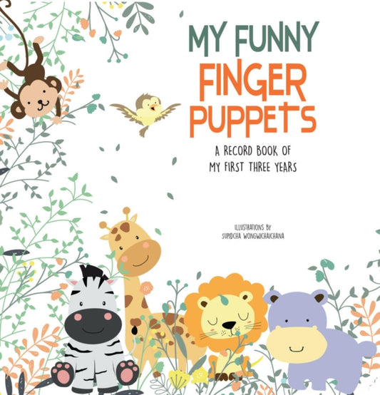 Book cover of: My Funny Finger Puppets. By: Supidcha Wongwichaichana