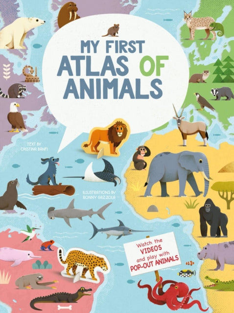 Book cover of: My First Atlas of Animals. By: Cristina Banfi