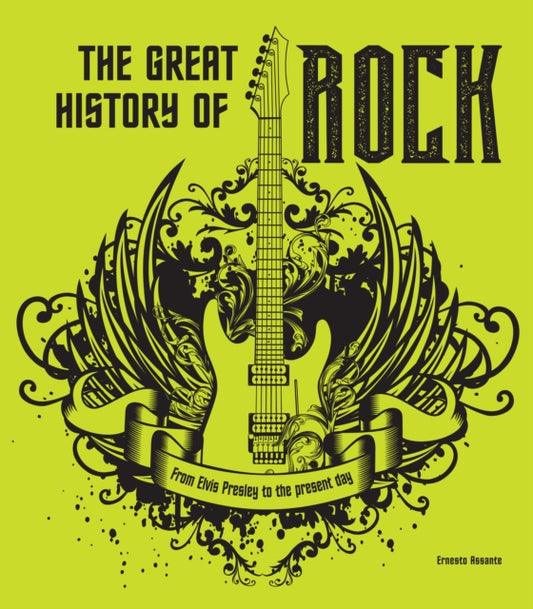 Book cover of: Great History of ROCK MUSIC. By: Ernesto Assante