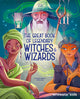 Book cover of: Great Book of Legendary Witches and Wizards. By: Tea Orsi