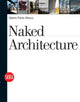 Book cover of: Naked Architecture