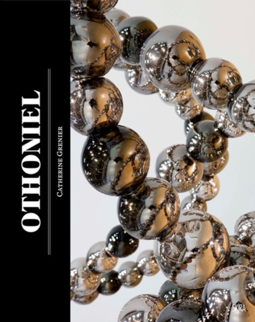Book cover of: Othoniel. By: Catherine Grenier