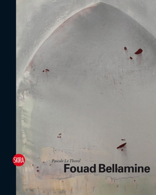 Book cover of: Fouad Bellamine. By: Pascale Le Thorel