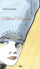 Book cover of: School Projects. By: Alberto Lattuada