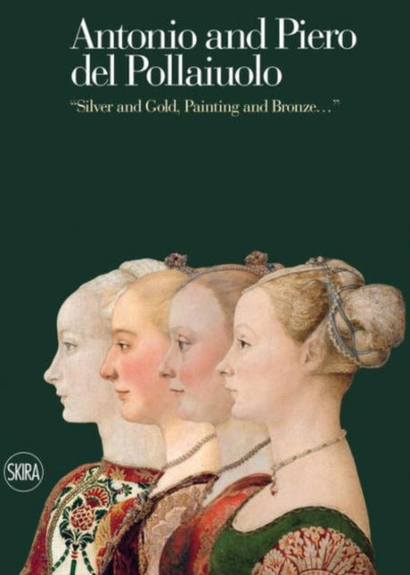 Book cover of: Antonio and Piero del Pollaiuolo. By: Andrea Di Lorenzo