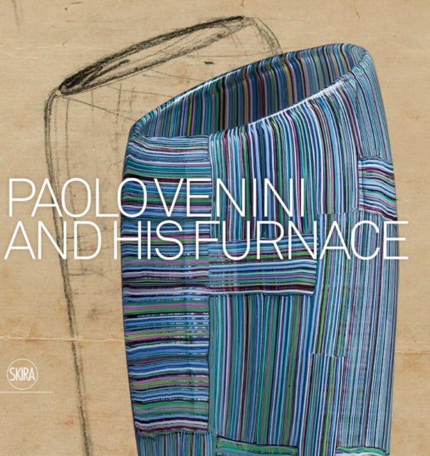 Book cover of: Paolo Venini and His Furnace. By: Paolo Venini