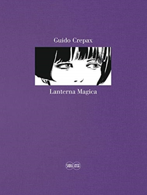 Book cover of: Lanterna Magica. Limited Edition (Dolls). By: Guido Crepax