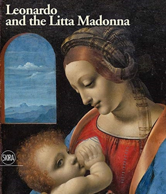 Book cover of: Leonardo and the Litta Madonna. By: Andrea Di Lorenzo