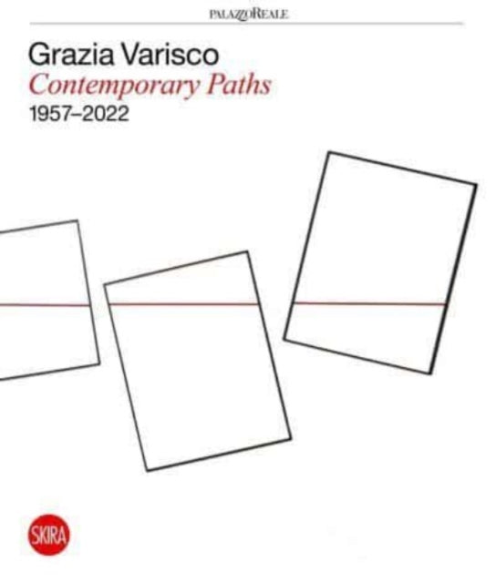 Book cover of: Grazia Varisco: Contemporary Paths 1957–2022. By: Grazia Varisco