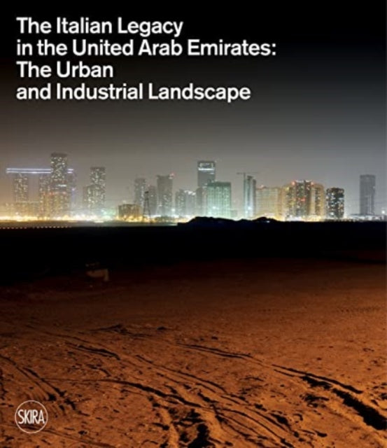 Book cover of: Italian Legacy in the United Arab Emirates:. By: Lucia Pizzinato