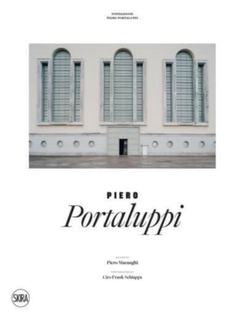Book cover of: Piero Portaluppi. By: Piero Maranghi