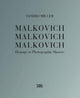 Book cover of: Malkovich Malkovich Malkovich. By: Sandro Miller