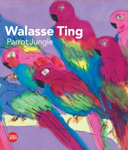 Book cover of: Walasse Ting: Parrot Jungle. By: Walasse Ting