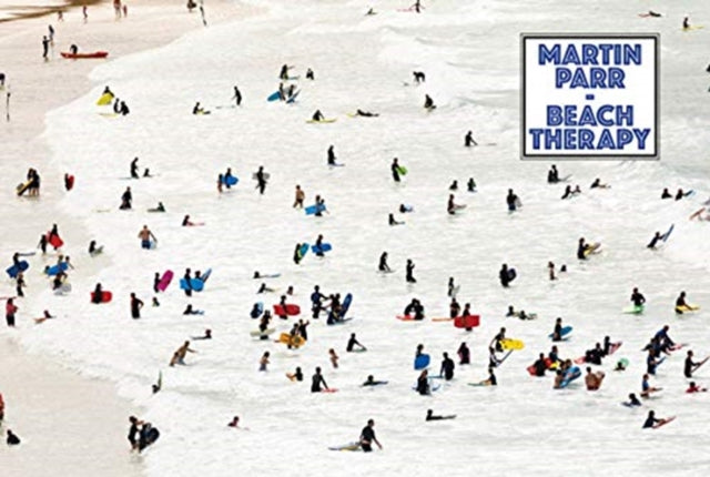 Book cover of: Martin Parr: Beach Therapy. By: Martin Parr