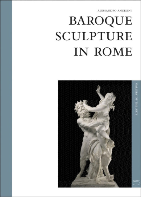 Book cover of: Baroque Sculpture In Rome. By: Alessandro Angelini