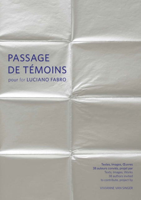 Book cover of: Passage de temoins pour Luciano Fabro. By: SINGER