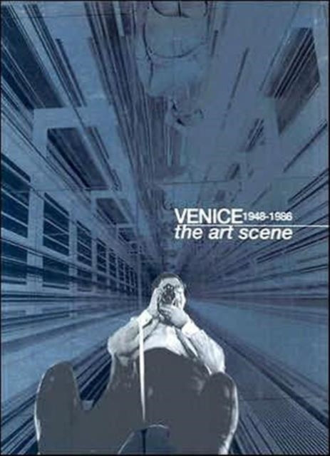 Book cover of: Venice 1948-1986. By: Luca Massimo Barbero