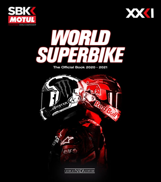 Book cover of: World Superbike 2020-2021 The Official Book. By: Hill, Michael