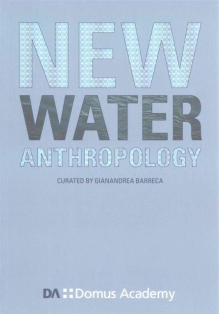Book cover of: New Water Anthropology