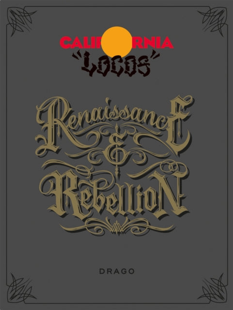 Book cover of: California Locos. By: Charles "Chaz" Bojorquez