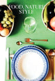 Book cover of: Food, Nature, Style