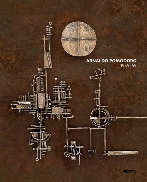 Book cover of: Arnaldo Pomodoro 1956-65. By: Arnaldo Pomodoro