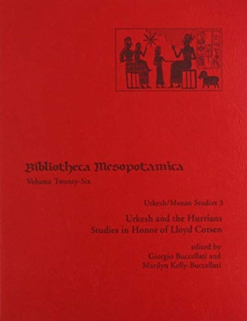 Book cover of: Urkesh/Mozan Studies 3 Urkesh and the Hurrians. By: Giorgio Buccellati