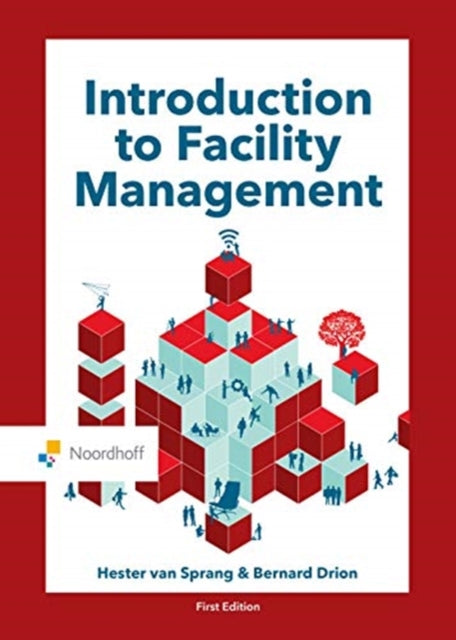 Book cover of: Introduction to Facility Management. By: Hester van Sprang