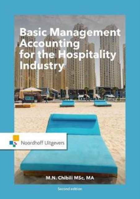 Book cover of: Basic Management Accounting for the Hospitality Industry. By: Michael Chibili