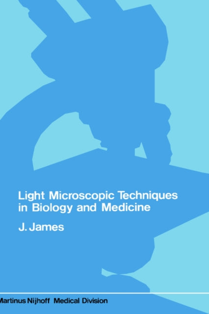 Book cover of: Light microscopic techniques in biology and medicine