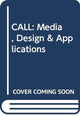Book cover of: CALL: Media, Design & Applications. By: Cameron