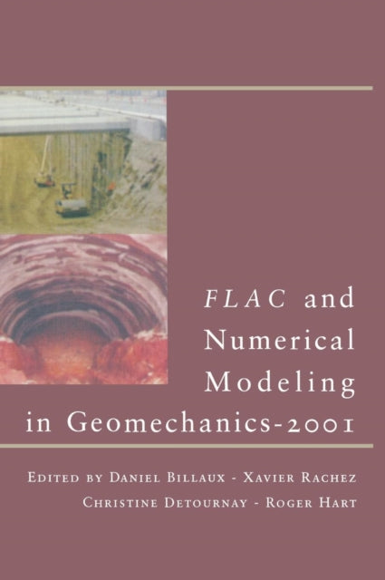 Book cover of: FLAC and Numerical Modeling in Geomechanics - 2001. By: Billaux