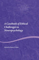 Book cover of: Casebook of Ethical Challenges in Neuropsychology. By: Shane S. Bush