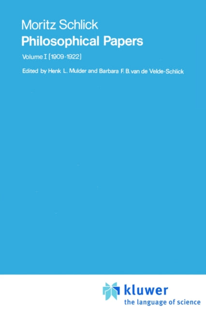 Book cover of: Moritz Schlick Philosophical Papers. By: Moritz Schlick