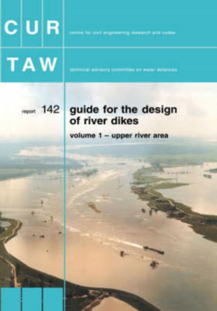 Book cover of: Guide for the Design of River Dikes. By: Netherlands.