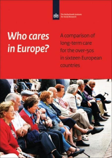 Book cover of: Who Cares in Europe?. By: Debbie Verbeek-Oudijk