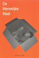 Book cover of: De Menselijke Maat. By: A.J. Haak