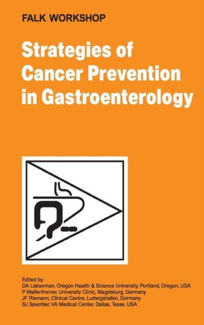 Book cover of: Strategies of Cancer Prevention in Gastroenterology. By: D. A. Lieberman