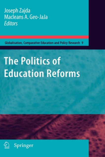 Book cover of: Politics of Education Reforms. By: Joseph I. Zajda